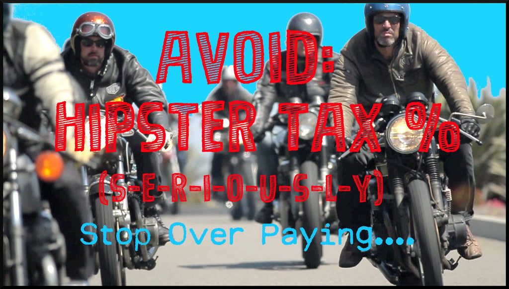 Avoid: Hipster Tax %