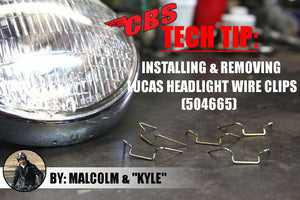 Installing & Removing Lucas Headlight Wire Clips (504665)