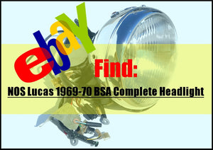 eBay Find: NOS Lucas 1969-70 BSA Complete Headlight