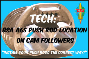 Tech: BSA A65 Push Rod Location On Cam Followers