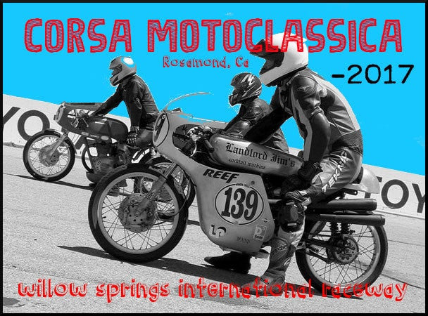 Coming Soon: Willow Springs Corsa Motoclassica 2017