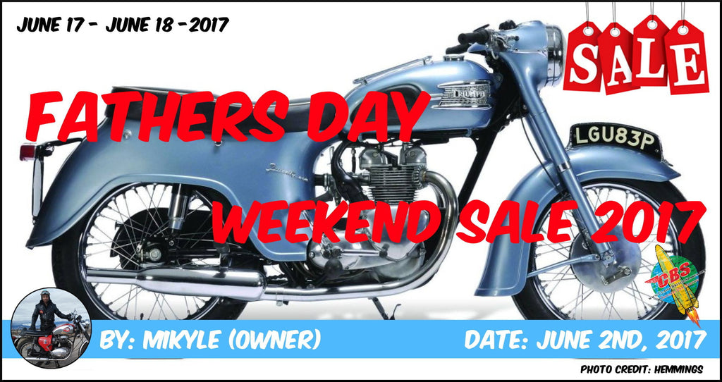 Fathers Day Weekend Sale 2017