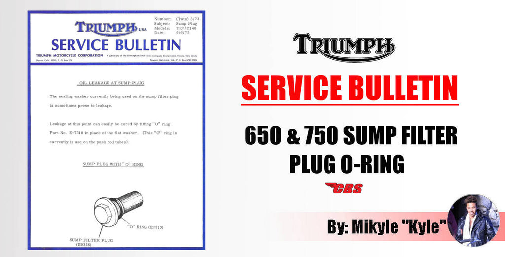 Service Bulletin: Triumph 650 & 750 Sump Filter Plug O-Ring