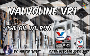 Valvoline VR1 - The Oil We Run