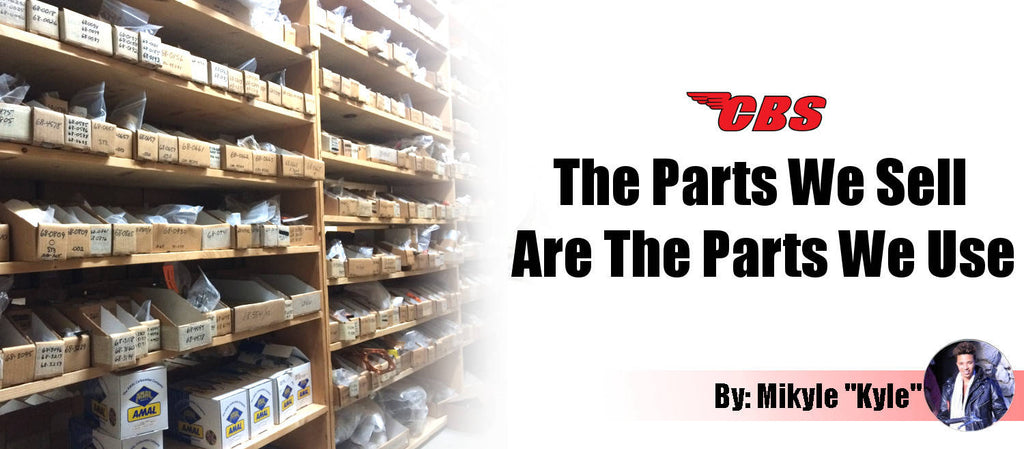 The Parts We Sell Are The Parts We Use