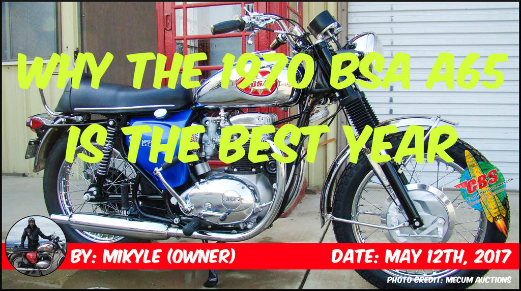 Why The 1970 BSA A65 Is The Best Year
