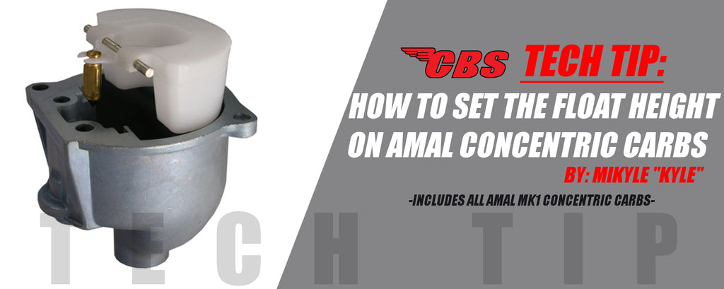 Tech Tip: How To Adjust The Float Height On Amal Concentric Carburetors