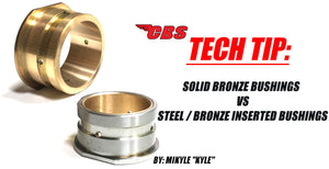 Tech Tip: Solid Bronze Bushings vs Steel / Bronze Inserted Bushings
